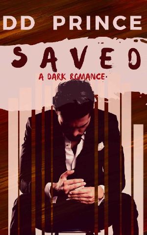 [The Dominator 01] • Saved · A Dark Romance